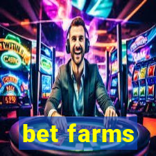 bet farms